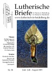 Lutherische Briefe 38: Juni - Juli - August 2015