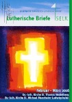 Lutherische Briefe Februar - März 2016